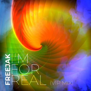 I'm For Real (VIP Mix) (Extended Mix)