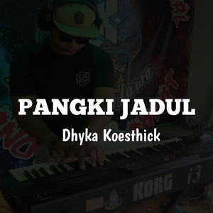 PANGKI JADUL (Remastered 2025)