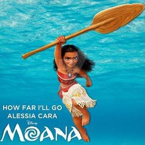 How Far I‘ll Go（翻自 auli'i cravalho）