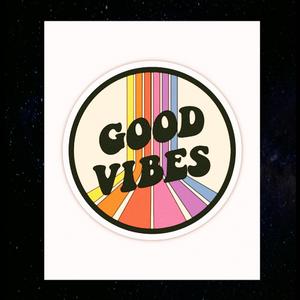 Good vibes