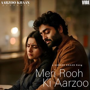 Meri Rooh Ki Aarzoo