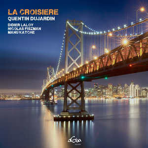 La Croisiere (feat. Didier Laloy, Nicolas Fiszman & Manu Katché)