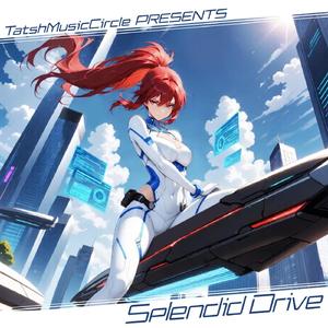 Splendid Drive -REMAKE-