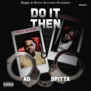 Do It Then (feat. Spitta)