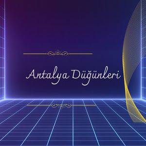 Antalya Düğünleri