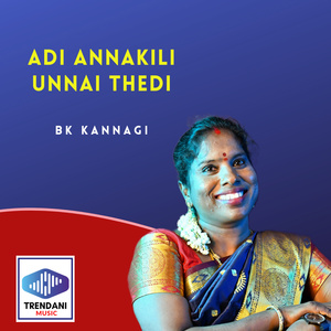 Adi Annakili Unnai Thedi