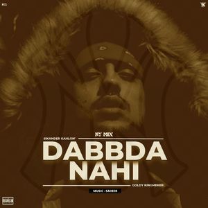 Dabbda Nahi (NY Mix)