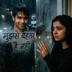 Mujh Se Behtar Hai Nahi