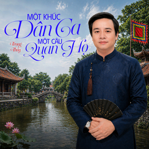 Một Khúc Dân Ca Một Câu Quan Họ