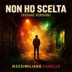 Non ho scelta (Reggae Version)