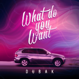 What Do You Want