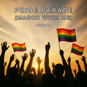 Pride Parade (March With Me)