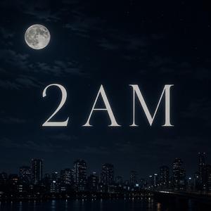 2AM