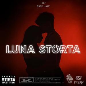 Luna storta (feat. Baby Haze)