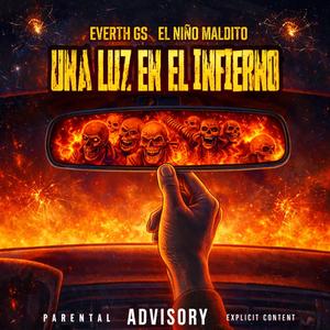 Una Luz En El Infierno (feat. El Niño Maldito)