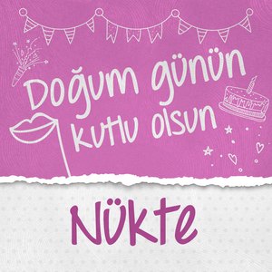 Doğum Günün Kutlu Olsun Nükte