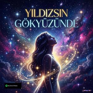 Yıldızsın Gökyüzünde