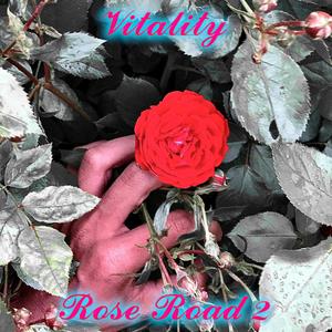 Vitality (Rose Road Epilogue)