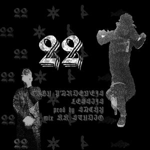 22 (feat. Lessijs)