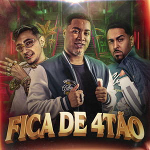 Fica de 4Tão