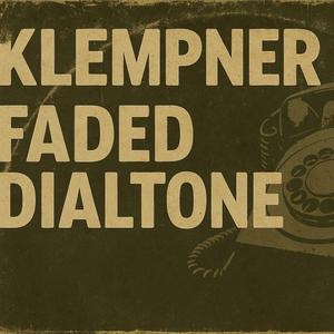 Faded Dialtone