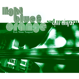 Sad Me / Green (Nylon Mix) [feat. Simo Naapuri]