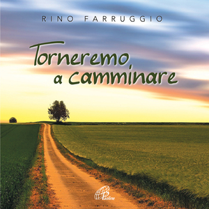 Torneremo a camminare