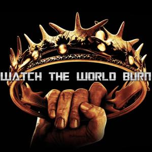Watch The World Burn