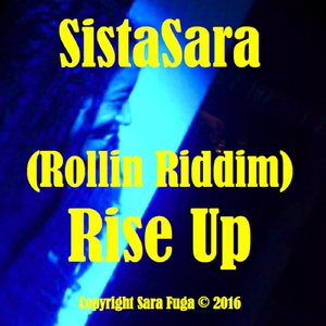 (Rollin Riddim) Rise Up