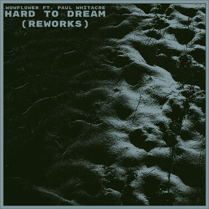 hard to dream (rework)