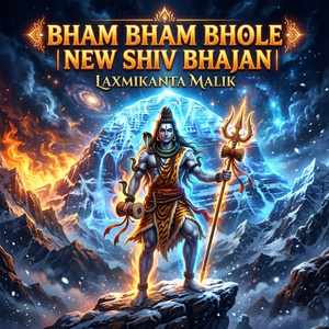 Bham Bham Bhole|New Shiv Bhajan