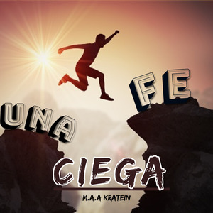 Una Fe Ciega
