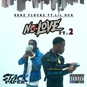 No Love Pt. 2 (feat. Denz Flockz)