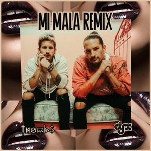Mi Mala Remix