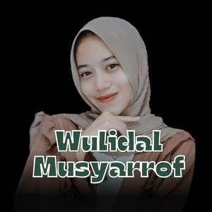 Wulidal Musyarrof