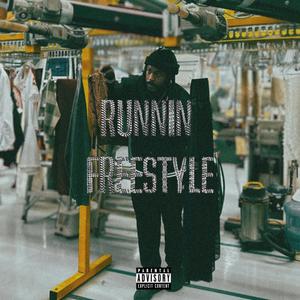 runnin freestyle