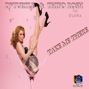 Take Me There (Club Mix)