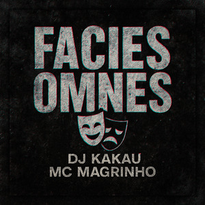 FACIES OMNES