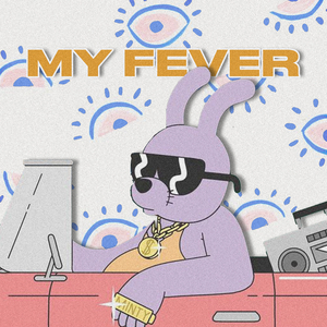 My Fever