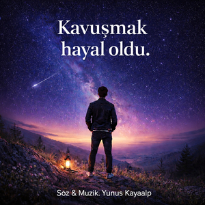 Kavuşmak hayal oldu