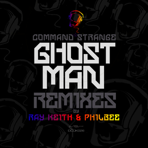 Ghostman (Ray Keith Remix)