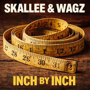 Inch by Inch