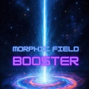 Morphic field booster (MAXIMIZE AND DOUBLE THE EFFECTS)