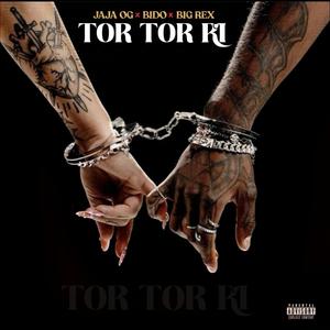 Tor tor ri (feat. Bido & Big Rex)