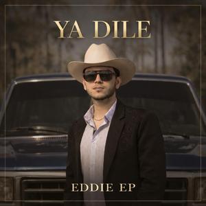 YA DILE