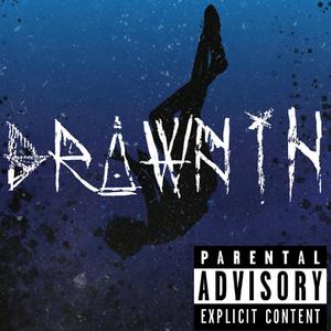 Drownin'