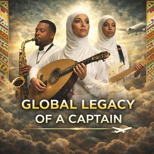 Global Legacy of a Captain