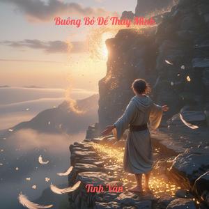 Buông Bỏ Để Thấy Mình