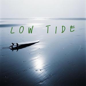 LOW TIDE