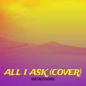 All I Ask (Cover)